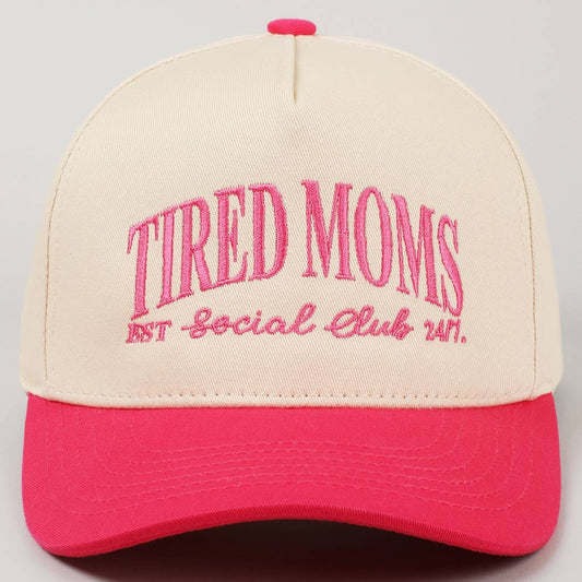 Tired Moms EST Social Club 24/7 Embroidery Cap